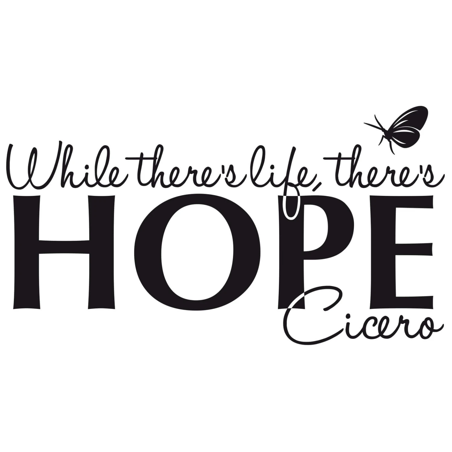 While There's Life... Wall Sticker - Image 2