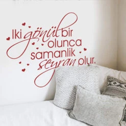 Iki Gönül Bir Olunca Samanlik Seyran Olur Wall Sticker