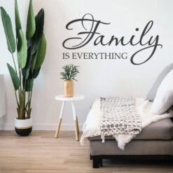 Family Is Everything Wall Sticker