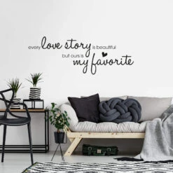 Every Love Story... Wall Sticker