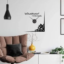 Whatever I'm Late Anyway Wall Sticker + Clock